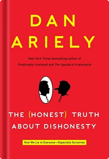 Front cover of The (Honest) Truth About Dishonesty book by Dan Ariely